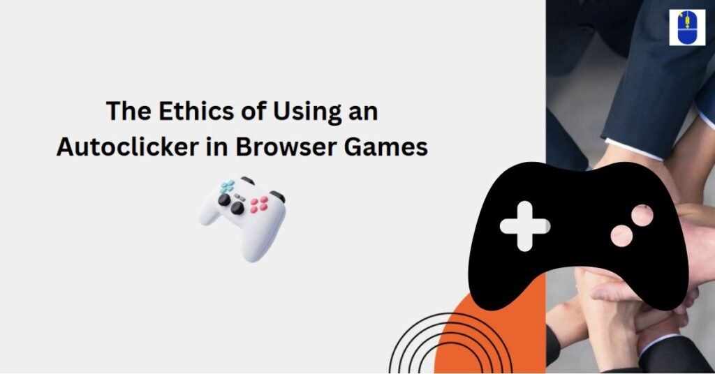 ethics of using autoclicker