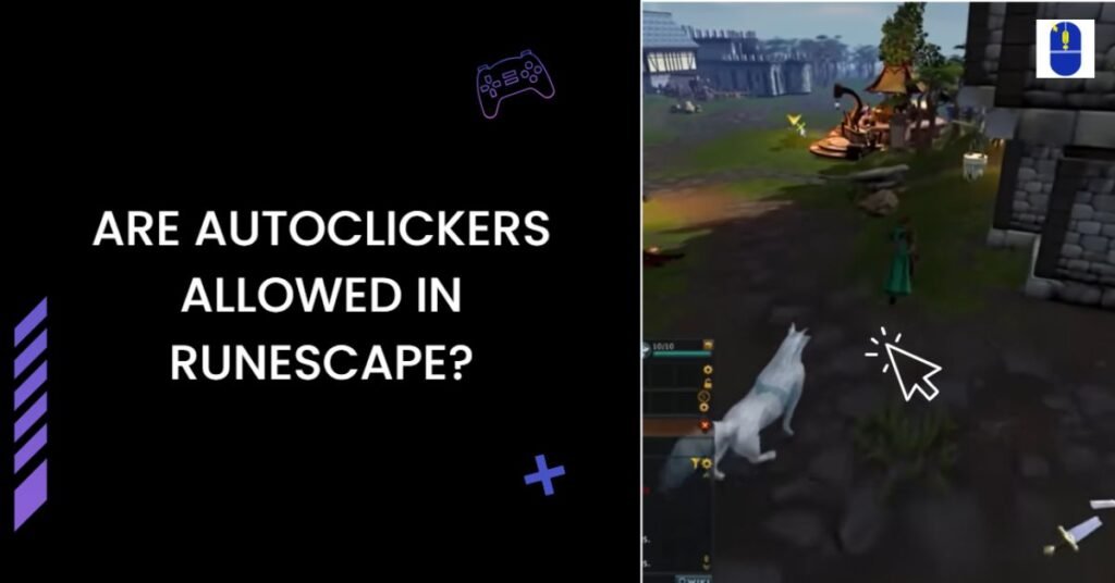 autoclickers allowed in runescape